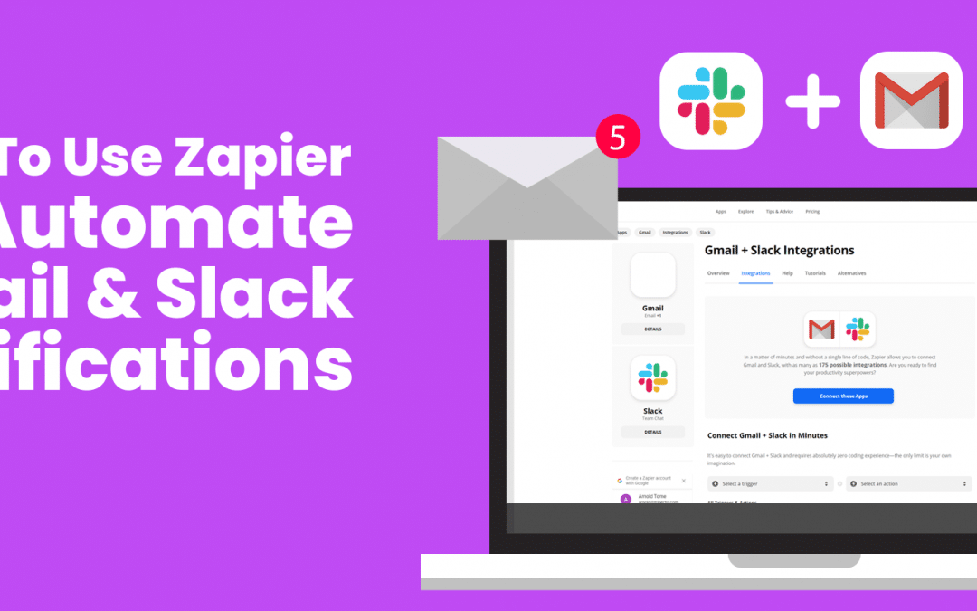 how to use zapier to automate gmail and slack notifications
